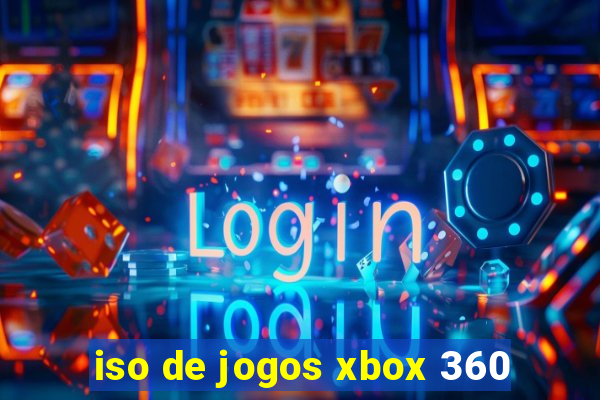 iso de jogos xbox 360